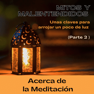 Malentendidos sobre la Meditacion